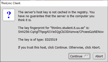 ThinLinc client Continue/Abort login